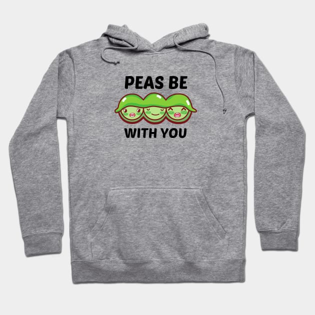 Peas Be With You - Cue Peas Pun Hoodie by Allthingspunny